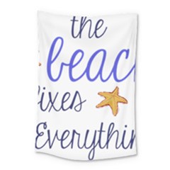 The Beach Fixes Everything Small Tapestry by OneStopGiftShop