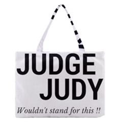 Judge Judy Wouldn t Stand For This! Medium Zipper Tote Bag by theycallmemimi