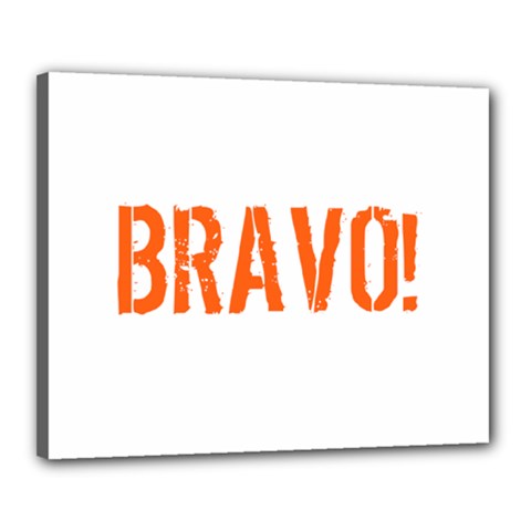 Bravo! Italian Saying Canvas 20  X 16  (stretched) by ConteMonfrey