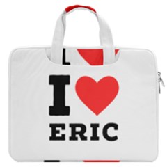 I Love Eric Macbook Pro 13  Double Pocket Laptop Bag by ilovewhateva