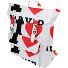 I Love David Buckle Up Backpack by ilovewhateva