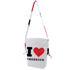 I Love Prosecco Folding Shoulder Bag by ilovewhateva