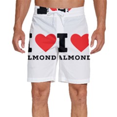 I Love Almond  Men s Beach Shorts by ilovewhateva