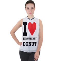 I Love Strawberry Donut Mock Neck Chiffon Sleeveless Top