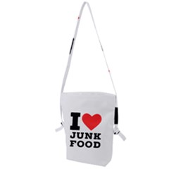 I Love Junk Food Folding Shoulder Bag by ilovewhateva