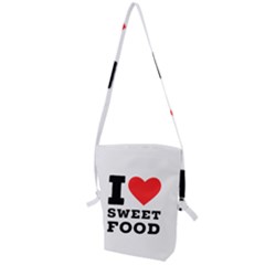 I Love Sweet Food Folding Shoulder Bag by ilovewhateva