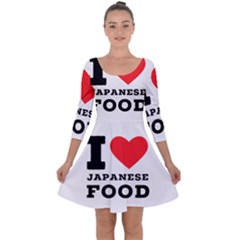 I Love Japanese Food Quarter Sleeve Skater Dress