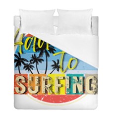 Bright Colorfull Addicted To Surfing T- Shirt Bright Colorfull Addicted To Surfing T- Shirt T- Shirt Duvet Cover Double Side (full/ Double Size) by JamesGoode