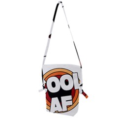 Cool Af Cool As Super Folding Shoulder Bag by Ndabl3x