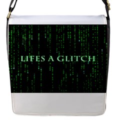 Lifes A Glitch Flap Closure Messenger Bag (small) by matthuisman