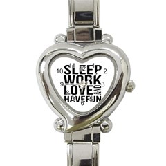 Sleep Work Love And Have Fun Typographic Design 01 Heart Italian Charm Watch 