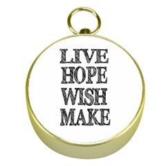 Live Hope Wish Make Gold Compass