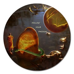 Follow Your Passion Magnet 5  (round) by lucia