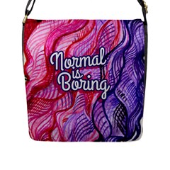 Normal Is Boring Flap Messenger Bag (l)  by BubbSnugg