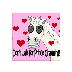 Don t Wait For Prince Charming Satin Bandana Scarf by Valentinaart