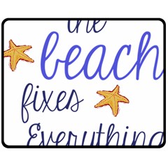 The Beach Fixes Everything Fleece Blanket (medium)  by OneStopGiftShop