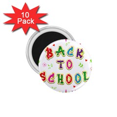 Back To School 1 75  Magnets (10 Pack)  by Amaryn4rt