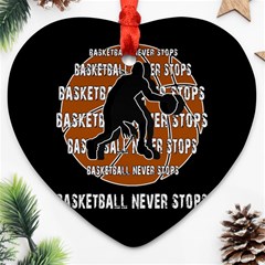 Basketball Never Stops Heart Ornament (two Sides) by Valentinaart