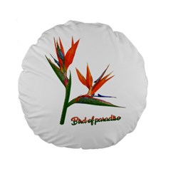 Bird Of Paradise Standard 15  Premium Round Cushions by Valentinaart