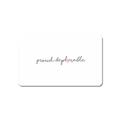 Proud Deplorable Maga Women For Trump With Heart And Handwritten Text Magnet (name Card) by snek