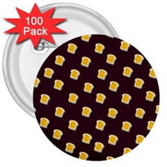 I Love Bread 3  Buttons (100 Pack)  by designsbymallika