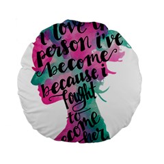 Women Empowerment Inspiring Quote Femin T- Shirt Women Empowerment Inspiring Quote Feminist Tee For Standard 15  Premium Flano Round Cushions by maxcute