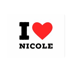 I Love Nicole One Side Premium Plush Fleece Blanket (mini) by ilovewhateva