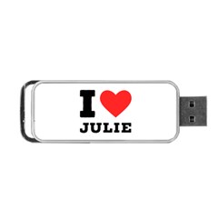 I Love Julie Portable Usb Flash (two Sides) by ilovewhateva