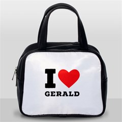 I Love Gerald Classic Handbag (one Side) by ilovewhateva