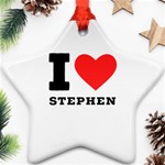 I love stephen Ornament (Star) Front