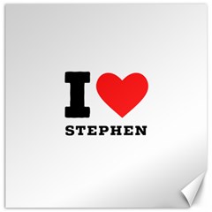 I Love Stephen Canvas 12  X 12  by ilovewhateva