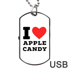 I Love Apple Candy Dog Tag Usb Flash (one Side) by ilovewhateva