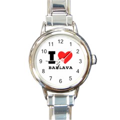 I Love Baklava Round Italian Charm Watch by ilovewhateva