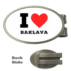 I Love Baklava Money Clips (oval)  by ilovewhateva