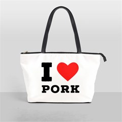 I Love Pork  Classic Shoulder Handbag by ilovewhateva