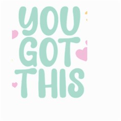 You Got This T- Shirt You Got This A Cute Motivation Qoute To Keep You Going T- Shirt Yoga Reflexion Pose T- Shirtyoga Reflexion Pose T- Shirt Small Garden Flag (two Sides)